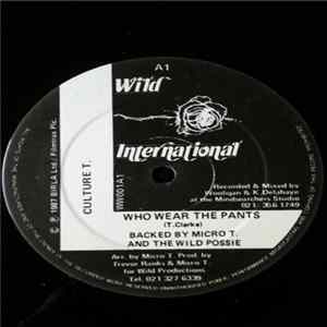 Culture T. Backed By Micro T. And The Wild Posse - Who Wear The Pants FLAC