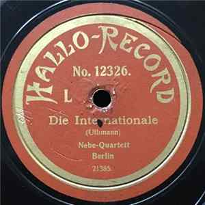 Nebe-Quartett - Die Internationale / Die Mühle Im Tale FLAC