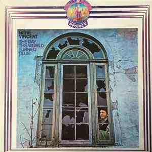 Gene Vincent - The Day The World Turned Blue FLAC