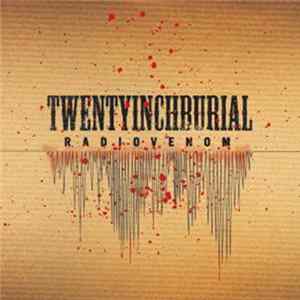 TwentyInchBurial - Radiovenom FLAC