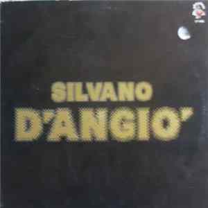 Silvano D'Angio' - Silvano D'Angio' FLAC