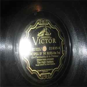 The High Hatters - The Spell Of The Blues / Wipin' The Pan FLAC