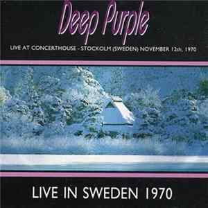 Deep Purple - Live In Sweden 1970 FLAC