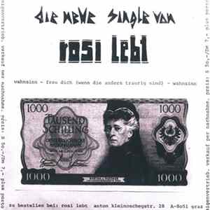 Rosi Lebt - Wahnsinn / Freu Dich FLAC