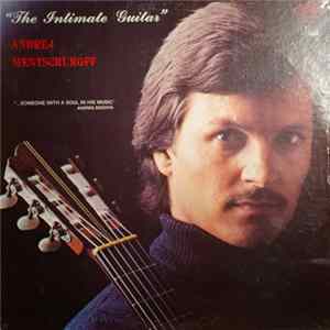 Andrej Mentschukoff - The Intimate Guitar FLAC