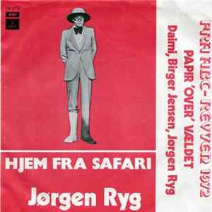 Jørgen Ryg, Daimi, Birger Jensen - Hjem Fra safari FLAC
