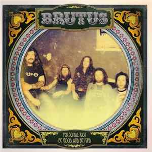 Brutus - Personal Riot / Be Good And Be Kind FLAC