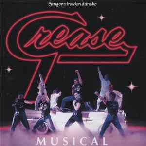 Various - Sangene Fra Den Danske Grease Musical FLAC
