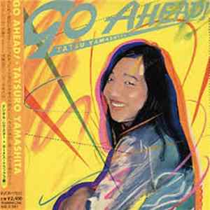 Tatsu Yamashita - Go Ahead! FLAC