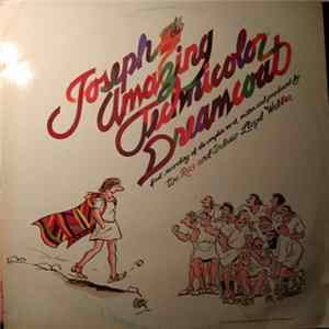 Andrew Lloyd Webber And Tim Rice - Joseph And The Amazing Technicolor Dreamcoat FLAC