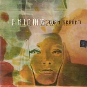 Enigma - Turn Around FLAC