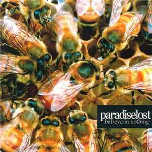 Paradise Lost - Believe In Nothing FLAC