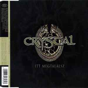 Crystal - Itt Megtalálsz FLAC