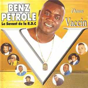 Benz Petrole - Vaccin FLAC