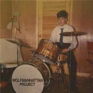 Wolfmanhattan Project - Smells Like You FLAC