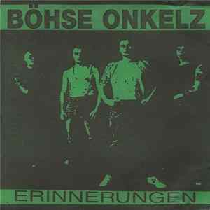 Böhse Onkelz - Erinnerungen FLAC