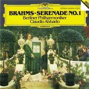 Brahms, Berliner Philharmoniker, Claudio Abbado - Serenade No.1 FLAC