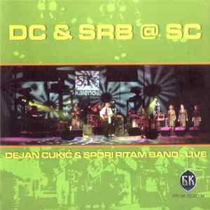 Dejan Cukić & Spori Ritam Band - Live - DC & SRB @ SC FLAC