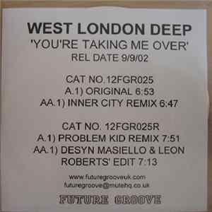 West London Deep - You're Taking Me Over FLAC