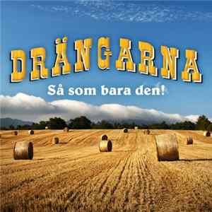 Drängarna - Så som bara den FLAC
