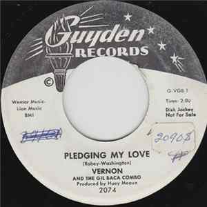 Vernon And The Gil Baca Combo - Pledging My Love FLAC