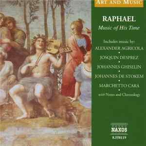 Ensemble Unicorn - Michael Posch - Rafael - Music Of His Time FLAC