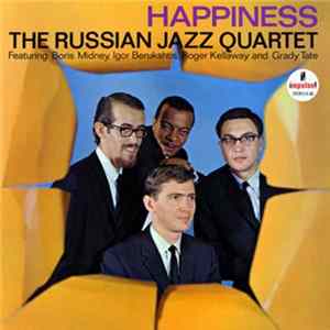 The Russian Jazz Quartet - Happiness FLAC