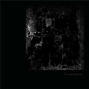 I've Seen Demons - I've Seen Demons FLAC