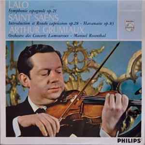 Arthur Grumiaux, Lalo, Saint-Saens - Symphonie Espagnole Op. 21 / Introduction Et Rondo Capriccioso Op. 28 / Havanaise Op. 83 FLAC