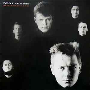 Madness - Mad Not Mad FLAC