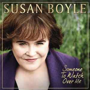 Susan Boyle - Someone To Watch Over Me FLAC