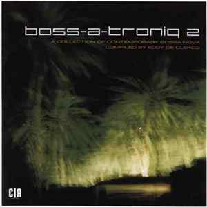 Various - Boss-A-Troniq 2 FLAC