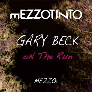 Gary Beck - On The Run FLAC