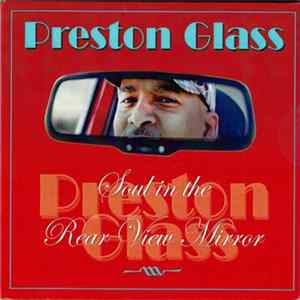 Preston Glass - Soul In The Rear View Mirror FLAC