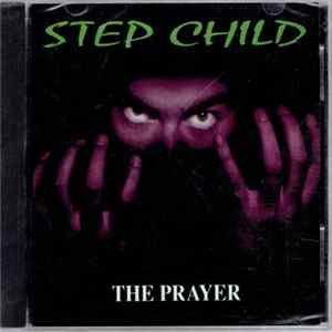Step Child - The Prayer FLAC