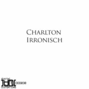 Charlton - Irronisch FLAC