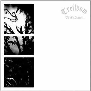 Trelldom - Til Et Annet... FLAC