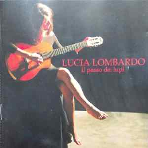 Lucia Lombardo - Il Passo Dei Lupi FLAC