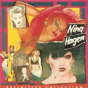 Nina Hagen - Definitive Collection FLAC