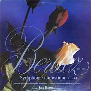Hector Berlioz - Symfonia Fantastyczna Op. 14 FLAC