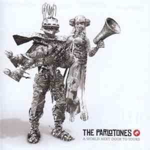 The Parlotones - A World Next Door To Yours FLAC