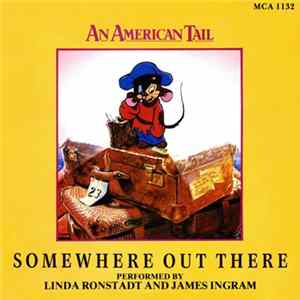 Linda Ronstadt And James Ingram - Somewhere Out There FLAC
