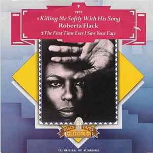 Roberta Flack - Killing Me Softly With His Song / The First Time Ever I Saw Your Face FLAC