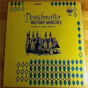 Deutschmeister Band - Deutschmeister Military Marches FLAC