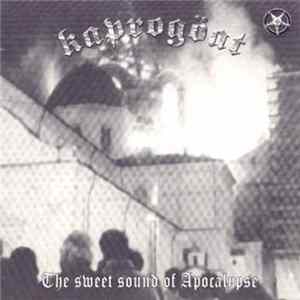 Kaprogöat - The Sweet Sound Of Apocalypse FLAC