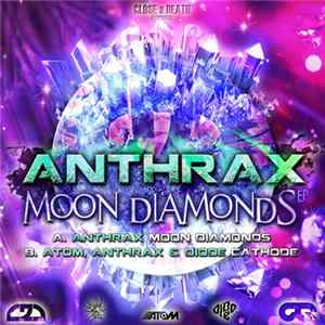 Anthrax - Moon Diamonds EP FLAC