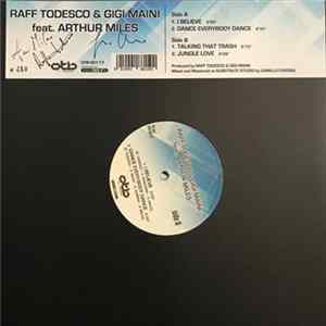 Raff Todesco & Gigi Maini Featuring Arthur Miles - I Believe FLAC