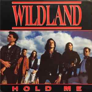 Wildland - Hold Me FLAC