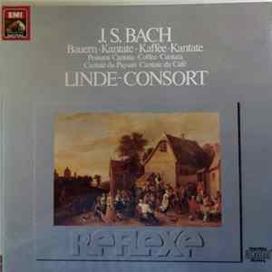 J.S. Bach - Linde~Consort - Bauern~Kantate • Kaffee~Kantate FLAC