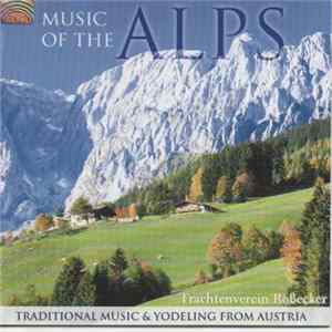 Trachtenverien Rossecker - Music of the Alps - Traditional Music and Yodeling FLAC
